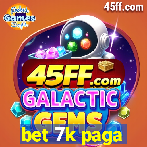 bet 7k paga